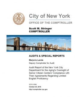 Audit Report Of The New York City Department For The Aging’s Oversight Of Senior Citizen Centers’ Compliance With Their Agreements Regarding  Limited English Proficiency