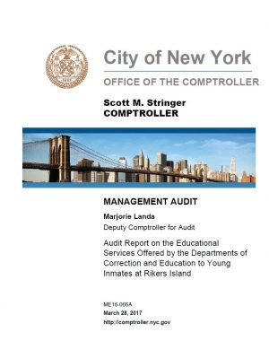 Audit Report on the Educational Services Offered by the Departments of Correction and Education to Young Inmates at Rikers Island