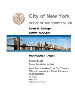 Audit Report on the New York City Transit’s Efforts to Inspect and Repair Elevators and Escalators