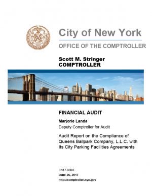 Audit Report on the Compliance of Queens Ballpark Company, L.L.C. with Its City Parking Facilities Agreements