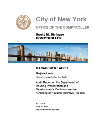 Audit Report on the Department of Housing Preservation and Development’s Controls over the Awarding of Housing Incentive Projects