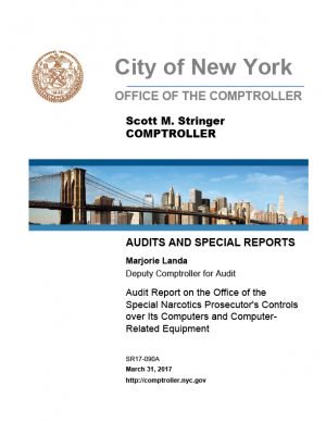 Audit Report on the Office of the Special Narcotics Prosecutor’s Controls over Its Computers and Computer-Related Equipment