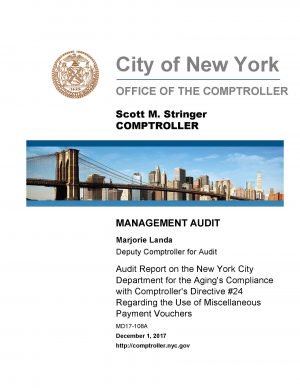Audit Report on the New York City Department for the Aging’s Compliance with Comptroller’s Directive #24 Regarding the Use of Miscellaneous Payment