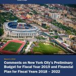 Comments on New York City’s Preliminary Budget for Fiscal Year 2019 and Financial Plan for Fiscal Years 2018 – 2022
