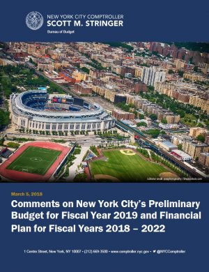 Comments on New York City’s Preliminary Budget for Fiscal Year 2019 and Financial Plan for Fiscal Years 2018 – 2022