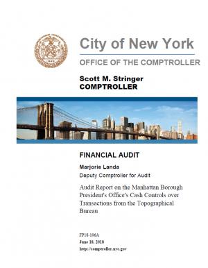 Audit Report on the Manhattan Borough President’s Office’s Cash Controls over Transactions from the Topographical Bureau