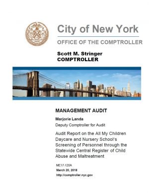 Audit Report on the All My Children Daycare and Nursery School’s Screening of Personnel through the Statewide Central Register of Child Abuse and Maltreatment