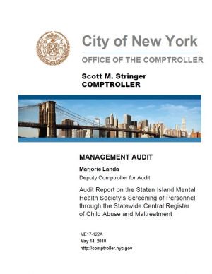 Audit Report on the Staten Island Mental Health Society’s Screening of Personnel through the Statewide Central Register of Child Abuse and Maltreatment
