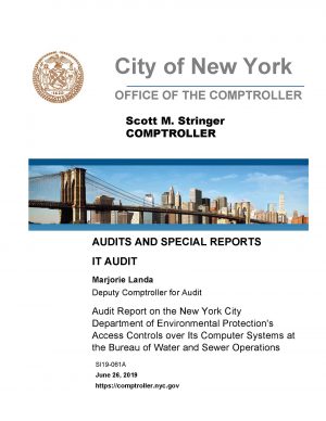 Audit Report On The New York City Department Of Environmental Protection’s Access Controls Over Its Computer Systems At The Bureau Of Water And Sewer Operations