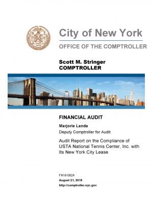 Audit Report On The Compliance Of USTA National Tennis Center, Inc. With Its New York City Lease