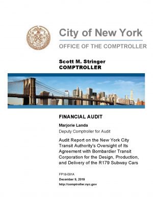 Audit Report on the New York City Transit Authority’s Oversight of Its Agreement with Bombardier Transit Corporation for the Design, Production, and Delivery of the R179 Subway Cars