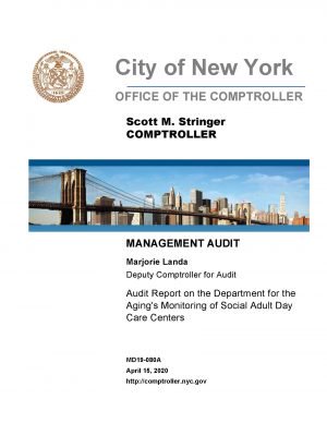 Audit Report on the Department for the Aging’s Monitoring of Social Adult Day Care Centers