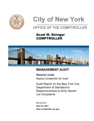 Audit Report on the on the New York City Department of Sanitation’s Responsiveness to Dirty Vacant Lot Complaints