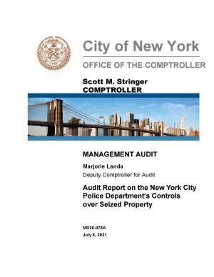 Audit Report on the New York City Police Department’s Controls Over Seized Property