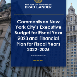 Comments on New York City’s Executive Budget for Fiscal Year 2023 and Financial Plan for Fiscal Years 2022-2026