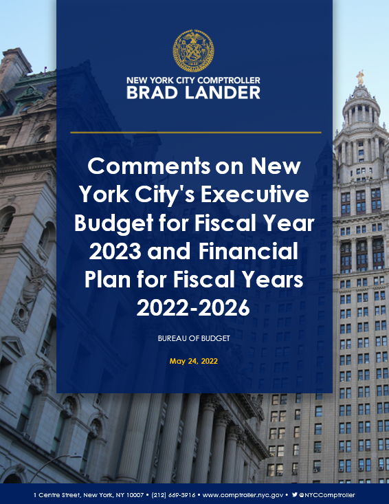 Comments on New York City’s Executive Budget for Fiscal Year 2023 and