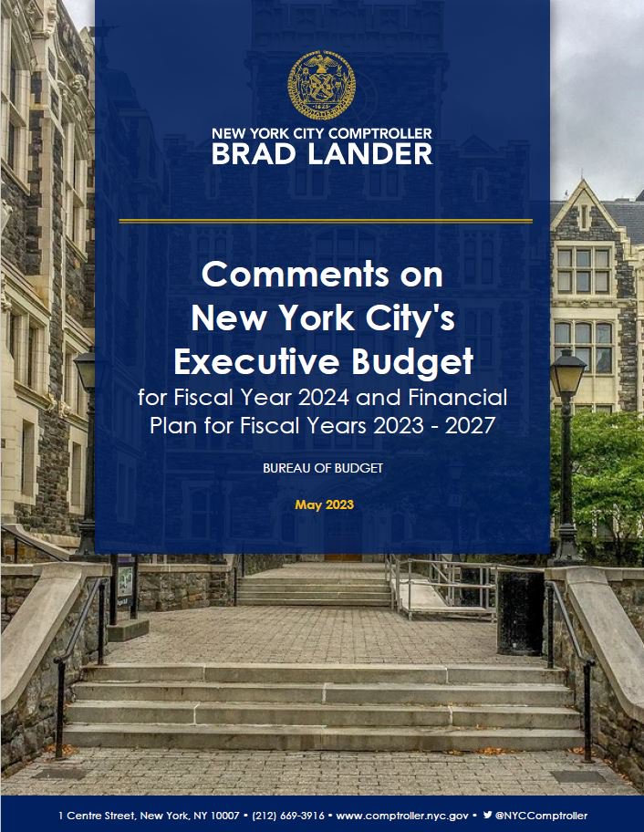 Comments on New York City’s Executive Budget for Fiscal Year 2024 and Financial Plan for Fiscal Years 2023 – 2027