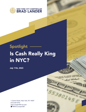 Spotlight: Is Cash Really King in New York City?