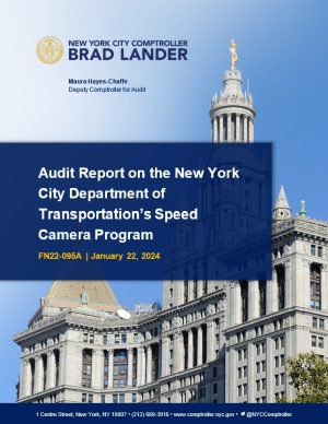 Audit Report on the New York City Department of Transportation’s Speed Camera Program