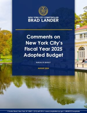 Comments on New York City’s Fiscal Year 2025 Adopted Budget