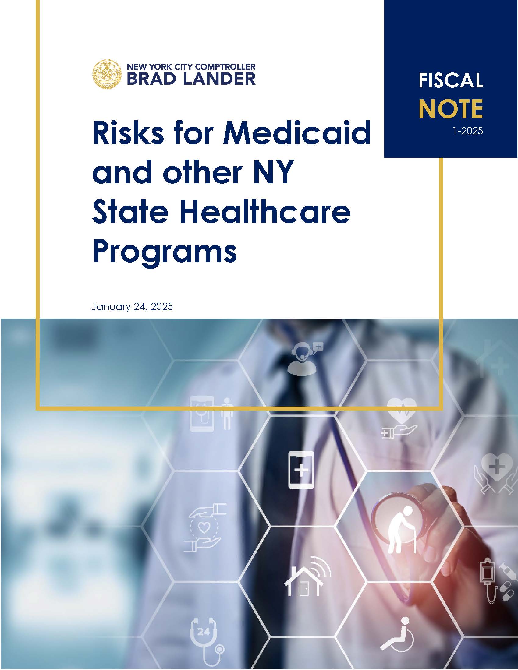 Fiscal Note: Risks for Medicaid and other NY State