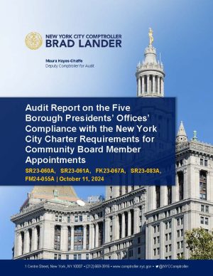 Audit Report on the Five Borough Presidents’ Offices’ Compliance with the New York City Charter Requirements for Community Board Member Appointments