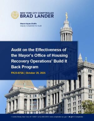 Audit on the Effectiveness of the Mayor’s Office of Housing Recovery Operations’ Build It Back Program