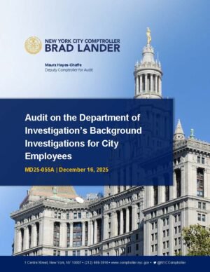 Audit on the Department of Investigation’s Background Investigations for City Employees