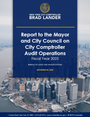 Report to the Mayor and City Council on City Comptroller  Audit Operations