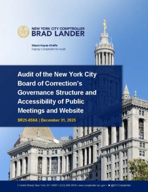 Audit of the New York City Board of Correction’s Governance Structure and Accessibility of Public Meetings and Website