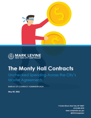 The Monty Hall Contracts: Unchecked Spending Across the City’s Master Agreements