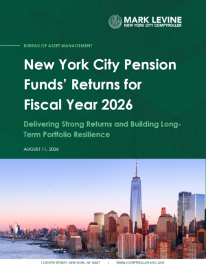 New York City Pension Funds’ Returns for Fiscal Year 2026