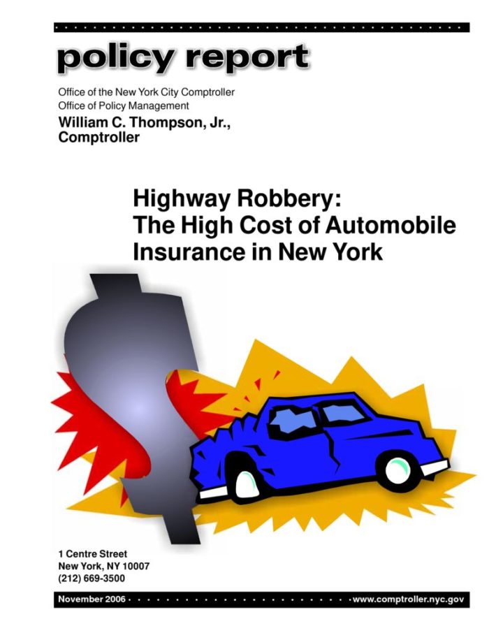 Highway RobberyThe High Cost of Automobile Insurance in Highway RobberyThe High Cost of Automobile Insurance in