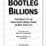 Bootleg Billions: The Impact of the Counterfeit Goods Trade on New York City thumbnail of Bootleg-Billions