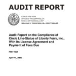 Audit Report on the Compliance of Circle Line-Statue of Liberty Ferry, Inc., With Its License Agreement and Payment of Fees Due thumbnail of FM07_132A