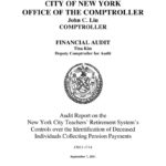Audit Report on the New York City Teachers’ Retirement System’s Controls over the Identification of Deceased Individuals Collecting Pension Payments thumbnail of FM11_111A