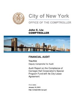 Audit Report on the Compliance of Carnegie Hall Corporation’s Special Program Fund with Its City Lease Agreement