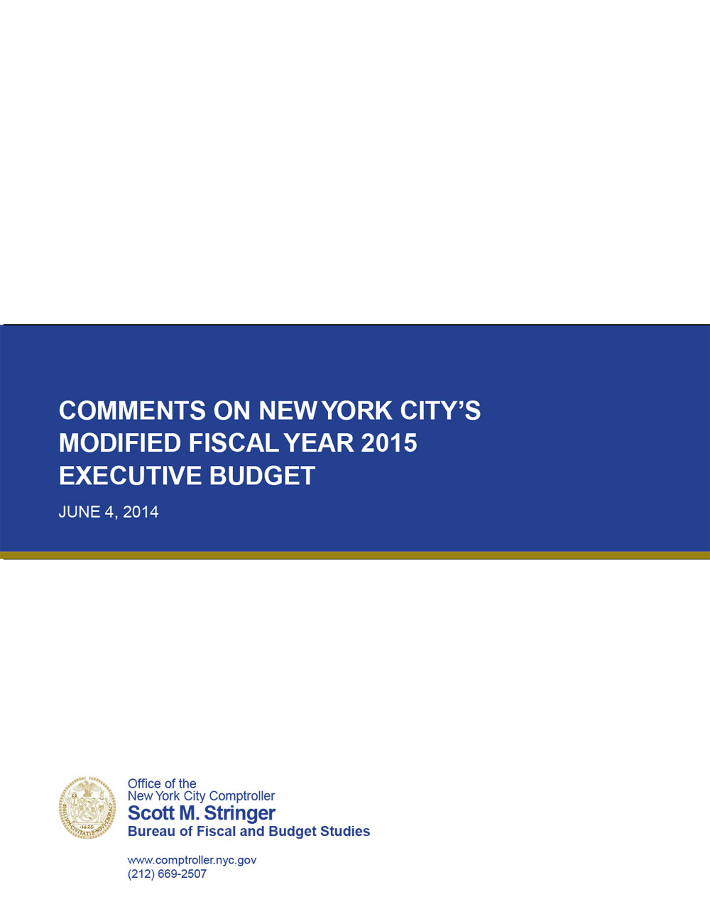 Comments on New York City’s Modified Fiscal Year 2015 Executive Budget ...