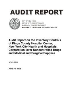 Audit Report on the Inventory Controls of Kings County Hospital Center, New York City Health and Hospitals Corporation, Over Noncontrolled Drugs and Medical and Surgical Supplies