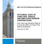Final Actuarial Audit Reports Issued by Segal Company – Actuarial Audit of Liabilities, Assets, and Employer Pension Contributions thumbnail of NYC_ComptrollersAudit_2nd_Engagement_Final_ContributionAudit