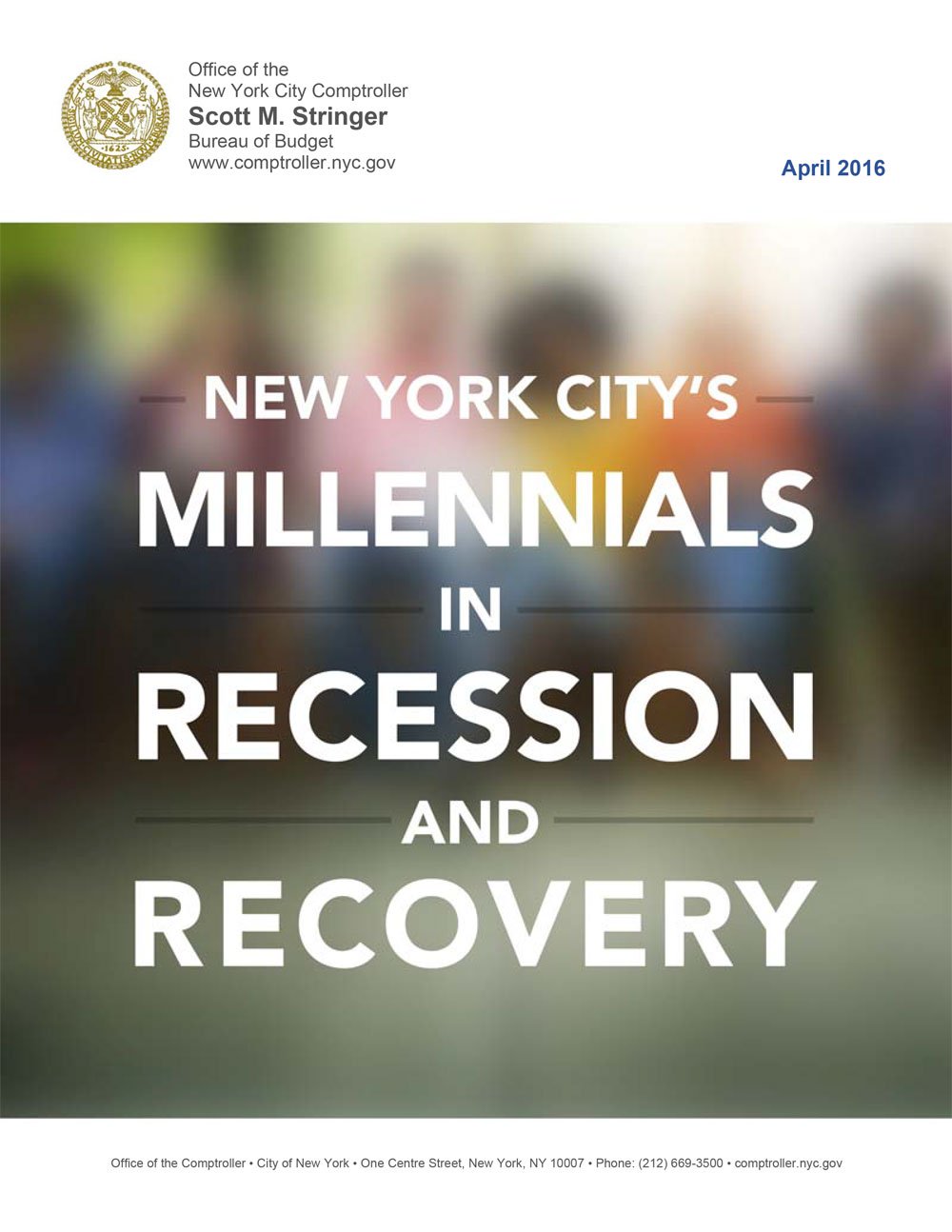 New York City S Millennials In Recession And Recovery Office Of The New York City Comptroller Scott M Stringer