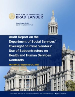 Audit Report on the Department of Social Services’ Oversight of Prime Vendors’ Use of Subcontractors on Health and Human Services Contracts