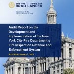 Audit Report on the Development and Implementation of the New York City Fire Department’s Fire Inspection Revenue and Enforcement System
