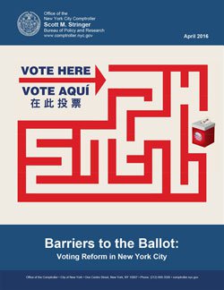 Barriers to the Ballot: Voting Reform in New York City
